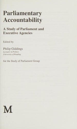 Parliamentary accountability: a study of Parliament and executive agencies