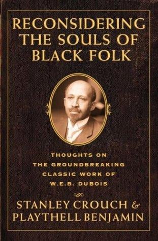 Reconsidering The souls of Black folk