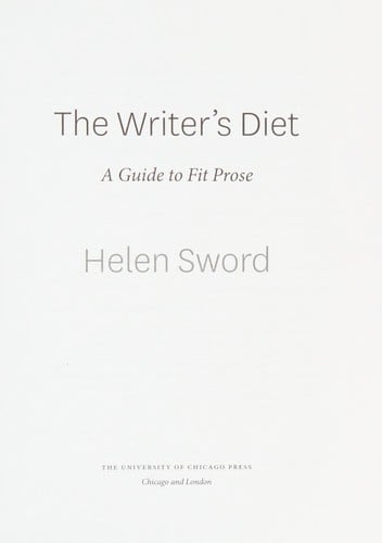 Writer's Diet: A Guide to Fit Prose