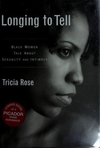 Longing to Tell: Black Women's Stories of Sexuality and Intimacy