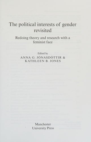 Political Interests of Gender Revisited: Redoing Theory and Research with a Feminist Face