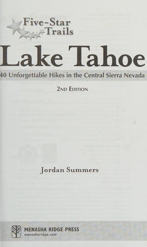 Lake Tahoe: 40 unforgettable hikes in the Central Sierra Nevada