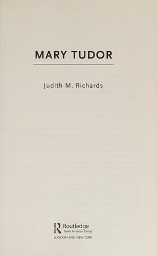 MARY TUDOR (Routledge Historical Biographies)