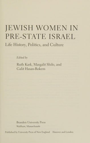 Jewish women in pre-state Israel: life history, politics, and culture