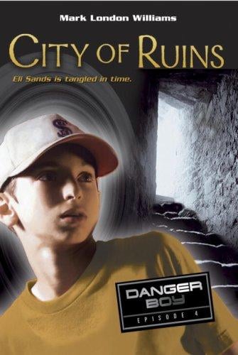 City of Ruins: Danger Boy Episode 4 (Danger Boy)