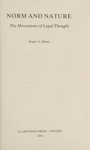 Norm and nature: the movements of legal thought