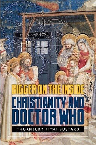 Bigger On the Inside: Christianity and Doctor Who