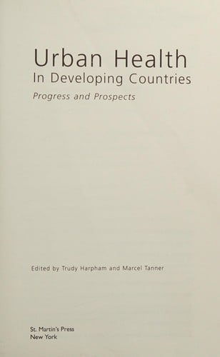 Urban Health in Developing Countries: Progress and Prospects