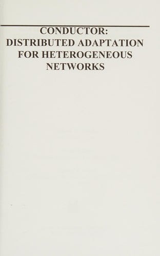 Conductor: distributed adaptation for heterogeneous networks