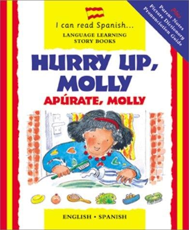 Hurry up, Molly =: Apúrate, Molly