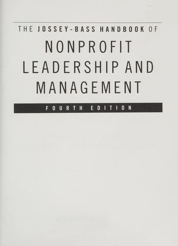 Jossey-Bass Handbook of Nonprofit Leadership and Management