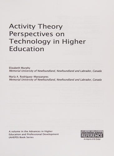 Activity theory perspectives on technology in higher education