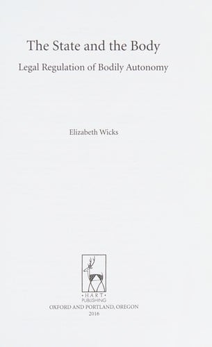 State and the Body: Legal Regulation of Bodily Autonomy