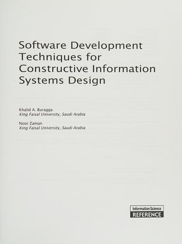 Software development techniques for constructive information systems design