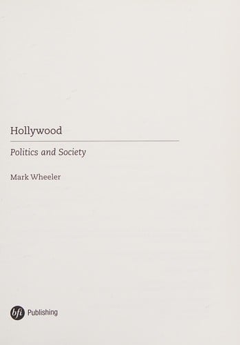 HOLLYWOOD: POLITICS AND SOCIETY.