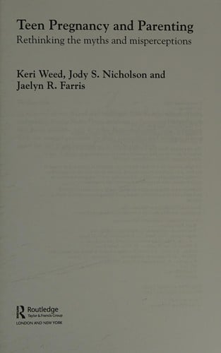 Teen Pregnancy and Parenting: Rethinking the Myths and Misperceptions