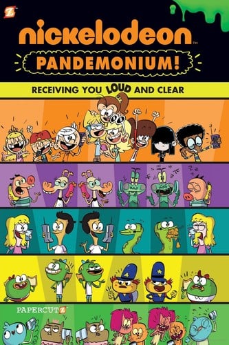Receiving you loud and clear: Nickelodeon Pandemonium #3