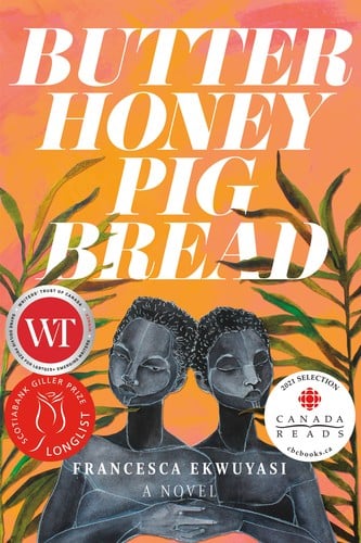 Butter Honey Pig Bread: a novel