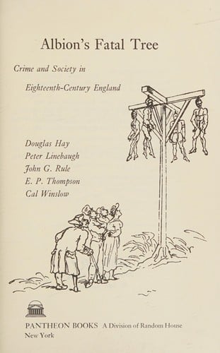 Albion's fatal tree: crime and society in eighteenth-century England