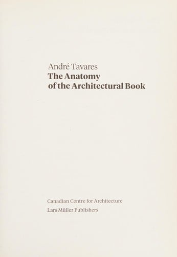 Anatomy of the Architectural Book