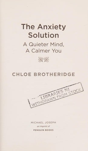 Anxiety Solution: A Quieter Mind, a Calmer You