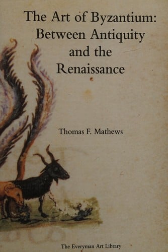 The art of Byzantium: between Antiquity and the Renaissance