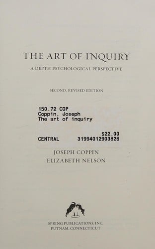 The art of inquiry: a depth psychological perspective