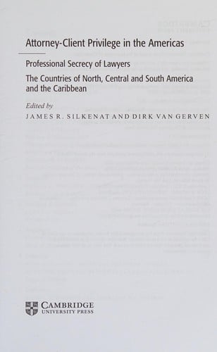 Attorney-Client Privilege in the Americas: Professional Secrecy of Lawyers
