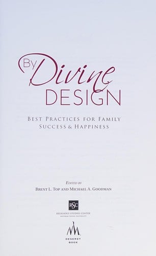 By divine design: best practices for family success & happiness
