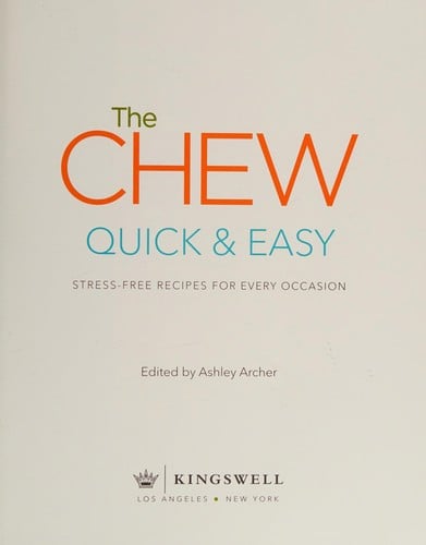 Chew Quick and Easy: Stress-Free Recipes for Every Occasion
