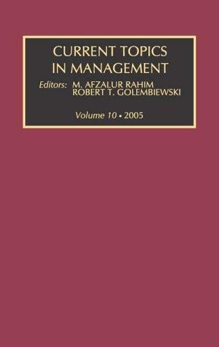 Current Topics in Management Volume 10 (Current Topics in Management)