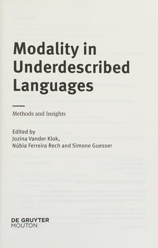Modality in Underdescribed Languages: Methods and Insights