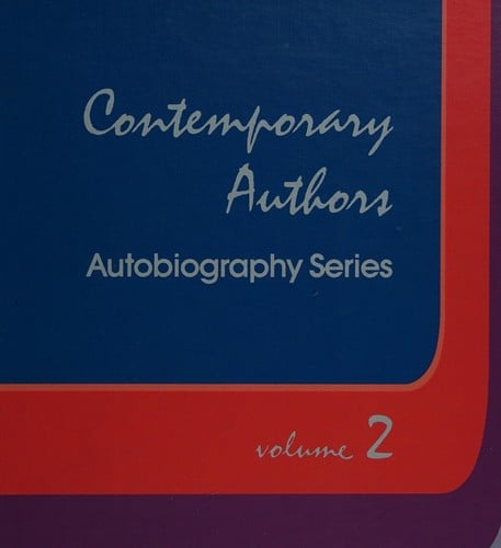 Contemporary Authors: Autobiography Series, Vol. 2