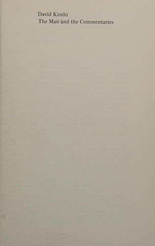 David Kimhi, the man and the commentaries