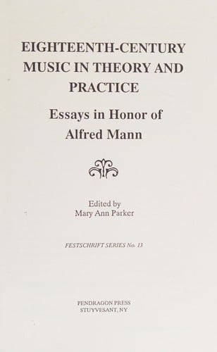 Eighteenth-century music in theory and practice: essays in honor of Alfred Mann