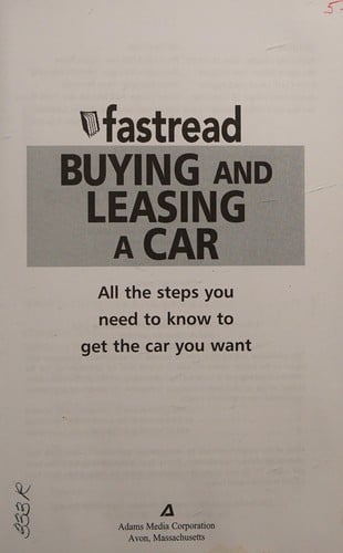 Fastread buying and leasing a car: all the steps you need to know to get the car you want