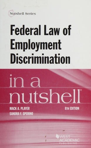 Federal Law of Employment Discrimination in a Nutshell