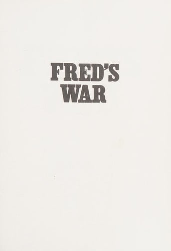 Fred's War: How a Doctor Took His Camera to the Trenches, 1914-1915