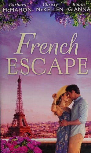 French Escape: From Daredevil to Devoted Daddy / One Week with the French Tycoon / It Happened in Paris...