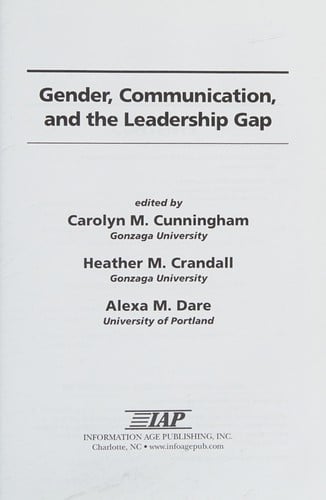 Gender, Communication, and the Leadership Gap