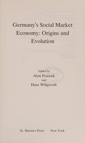 Germany's Social Market Economy: Origins and Evolution