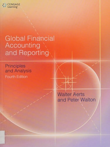 Global Financial Accounting and Reporting: Principles and Analysis