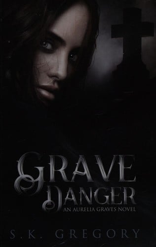 Grave Danger