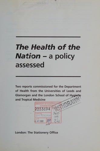 The Health of the Nation: a policy assessed.