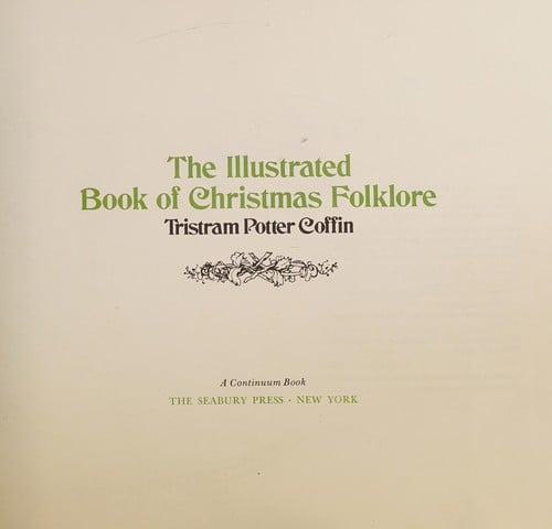 The illustrated book of Christmas folklore.