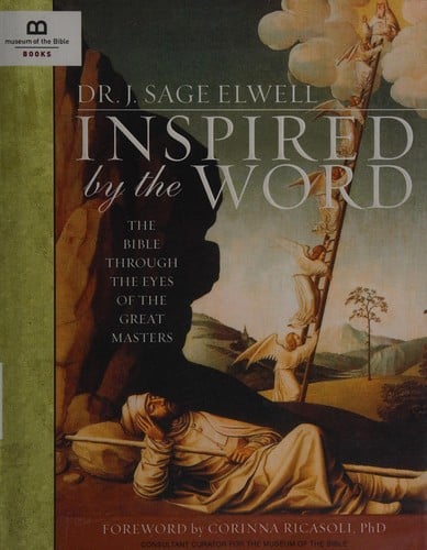 Inspired by the Word: The Bible Through the Eyes of the Great Masters