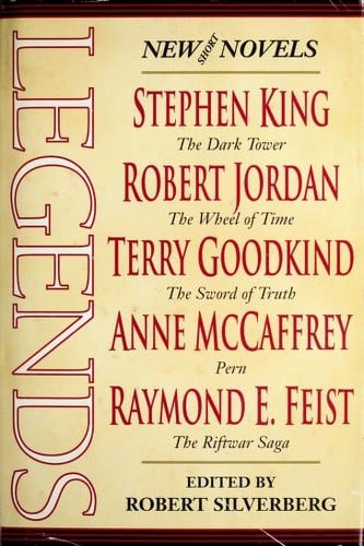 Legends: Stories By The Masters of Modern Fantasy