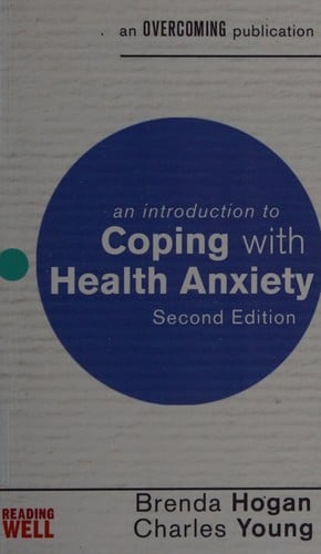 Introduction to Coping with Health Anxiety