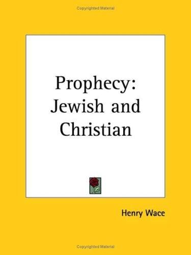 Prophecy: Jewish and Christian