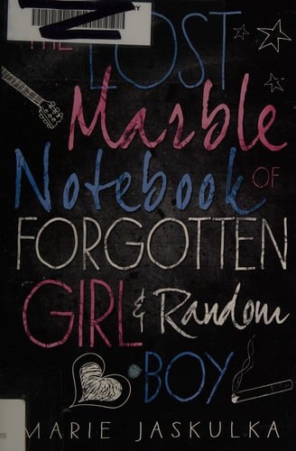 Lost Marble Notebook of Forgotten Girl and Random Boy
